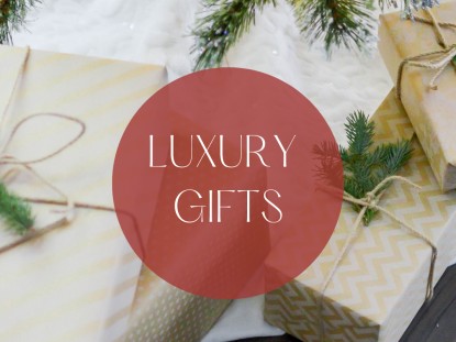 Luxury Gifts